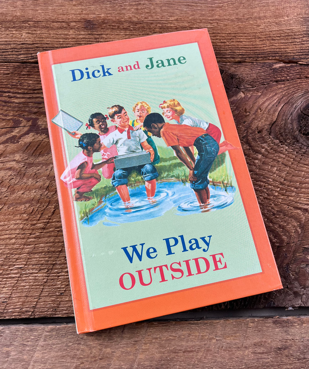 Dick and Jane, We play Outside