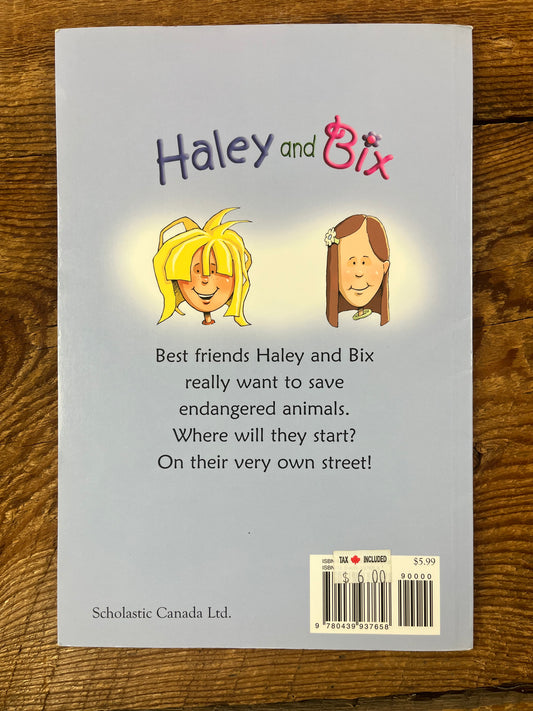 Haley & Bix, Friends to the Rescue