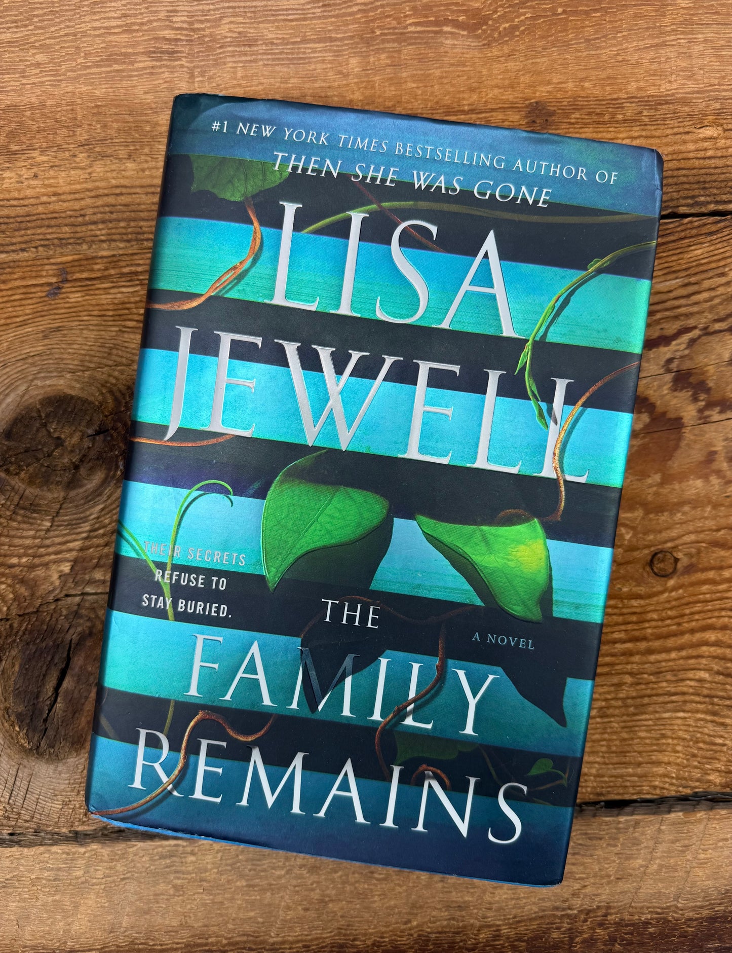The Family Remains by Lisa Jewell