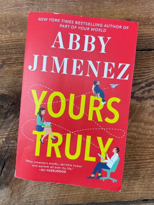 Yours Truly by Abby Jimenez Novel
