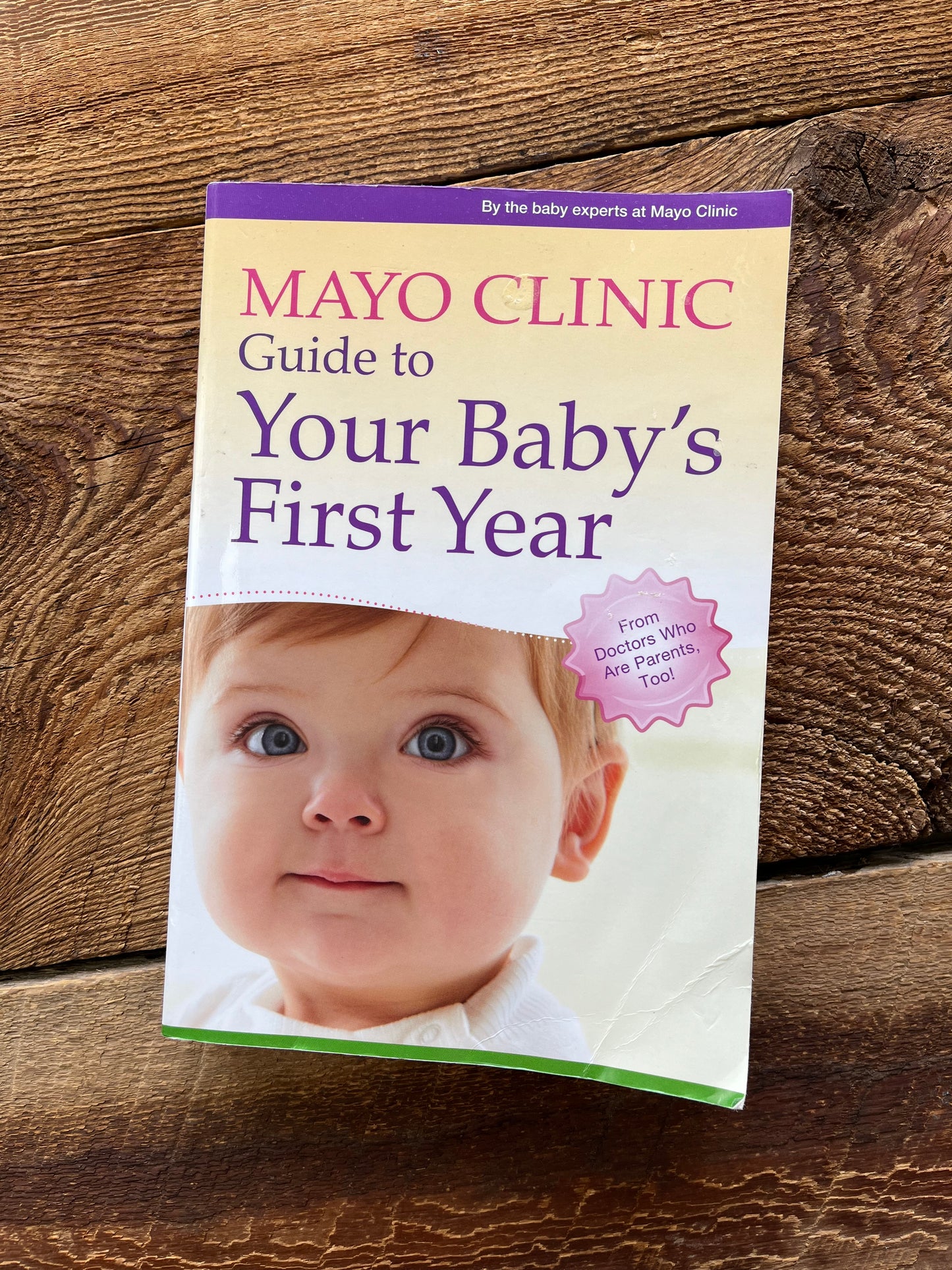 Mayo Clinic Guide to Baby’s First Year Book