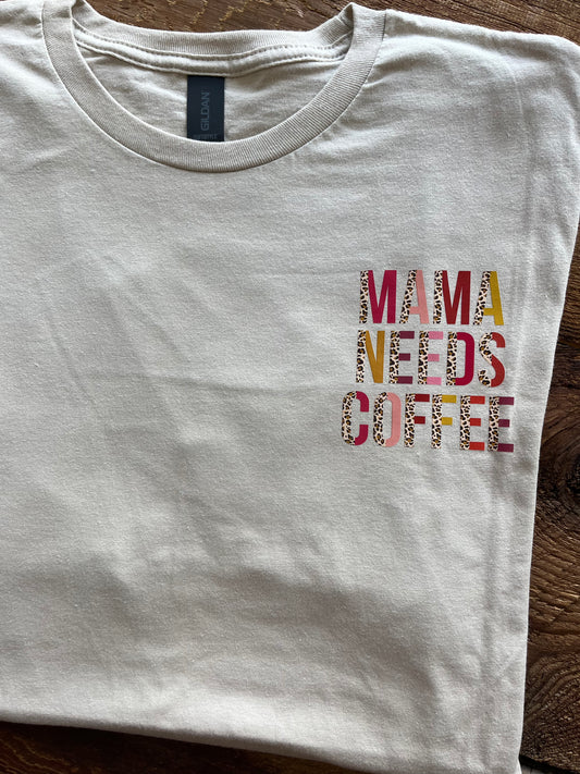 Cotton Wool Feather Co Mama Need Coffee Tee